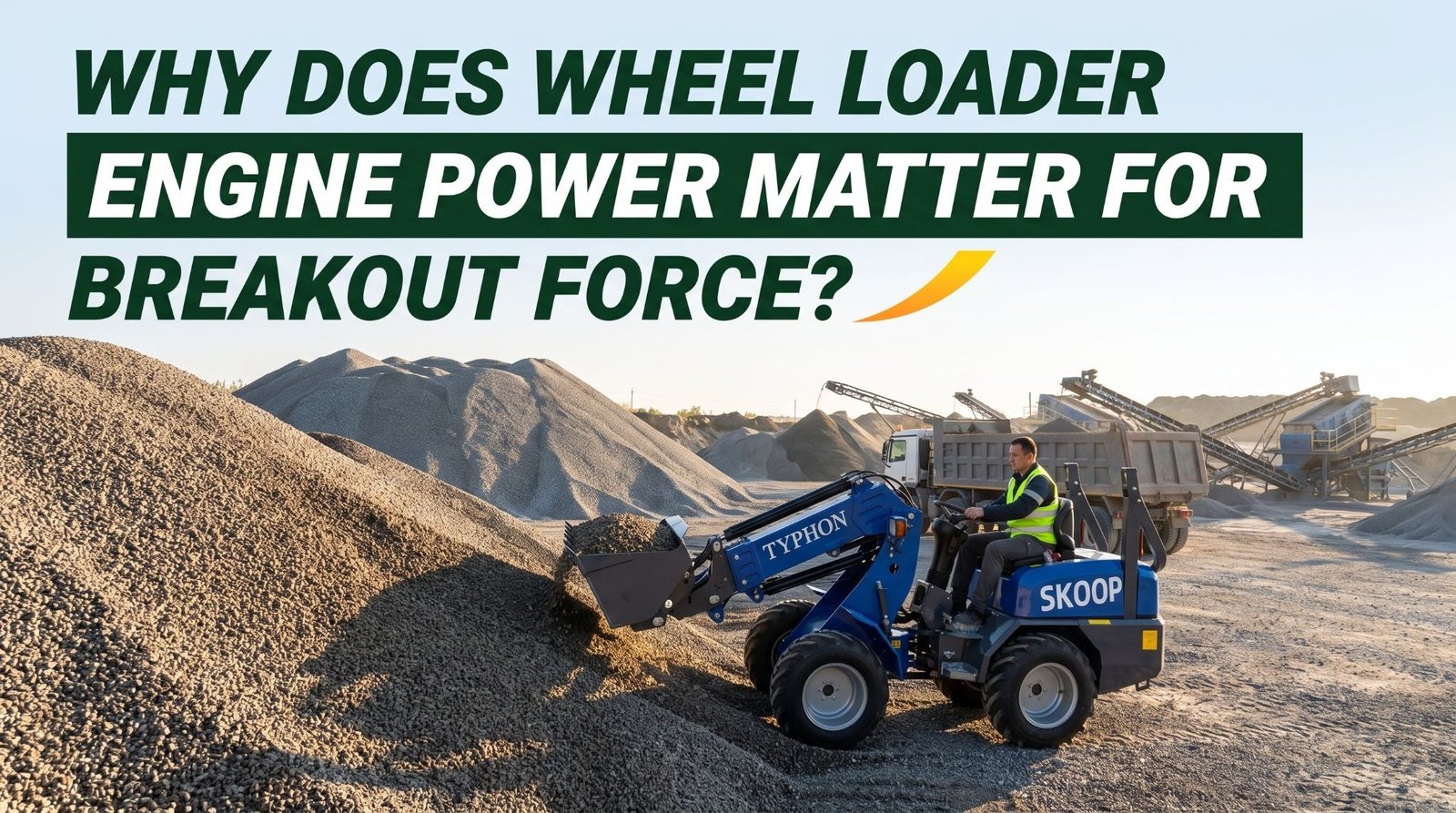 How do I know if a wheel loader has enough engine power for my work?